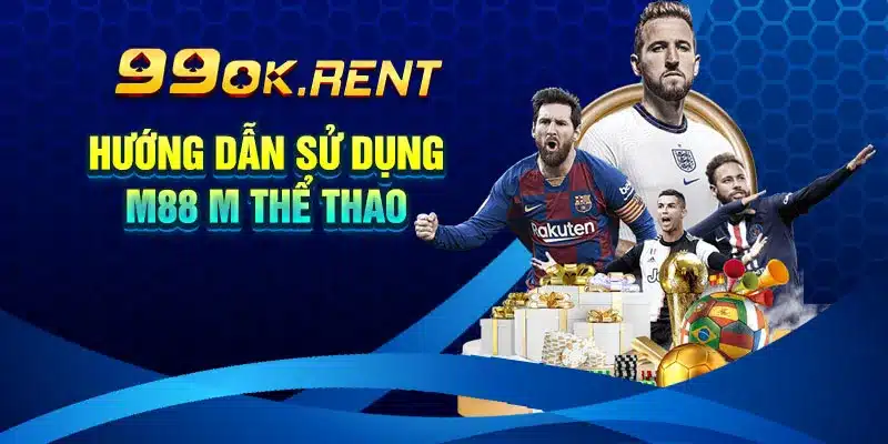 Hướng Dẫn Sử Dụng M88 M Thể Thao