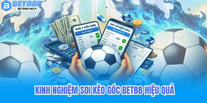 Kinh nghiệm soi kèo bet88
