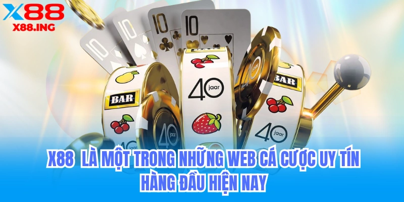 x88 web cá cược uy tín