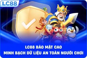 Nổ Hũ LC88 Khám Phá Kho Slot Trực Tuyến Sôi Động